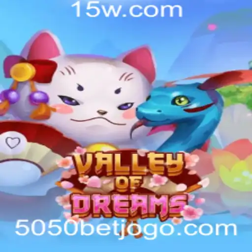 Descubra o Fascinante Mundo de ValleyofDreams e a Aposta 5050 Bet